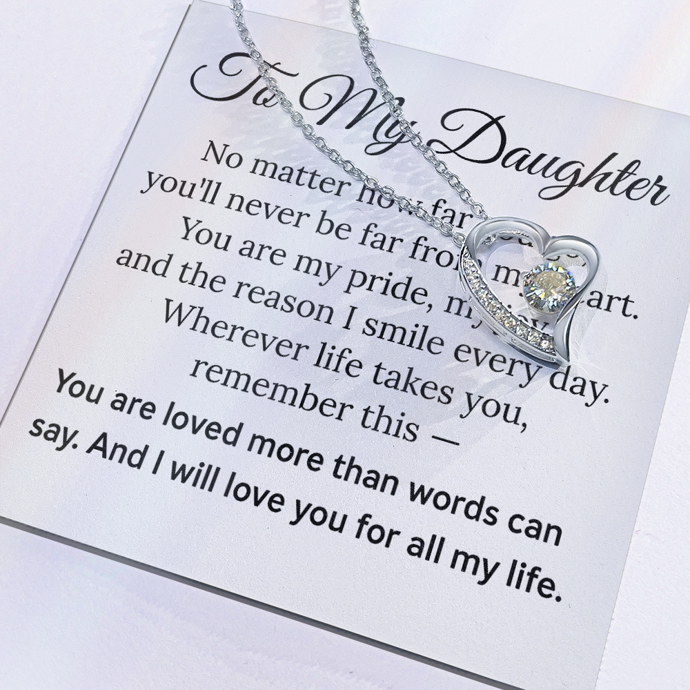 To my Daughter - Forever Love Necklace