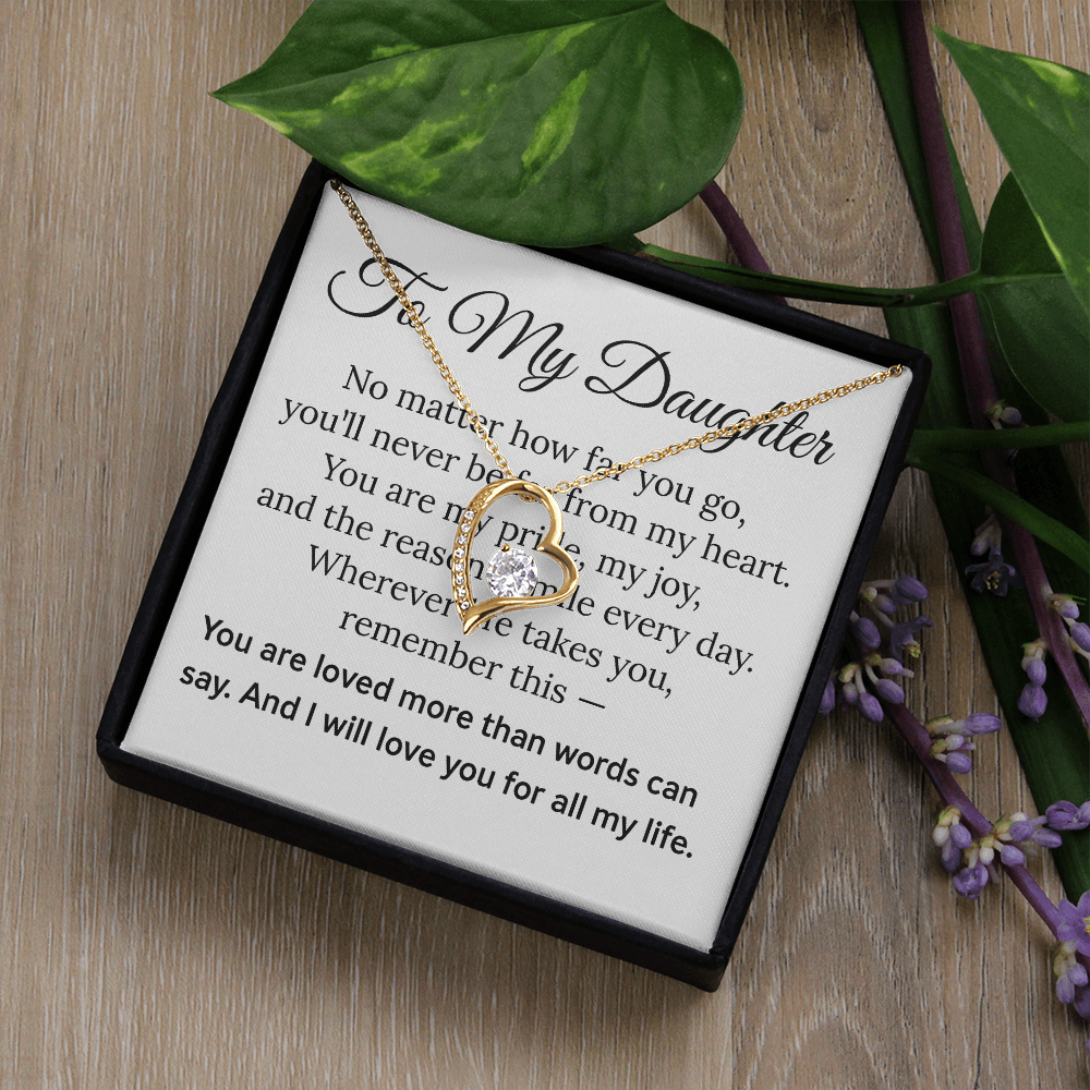 To my Daughter - Forever Love Necklace