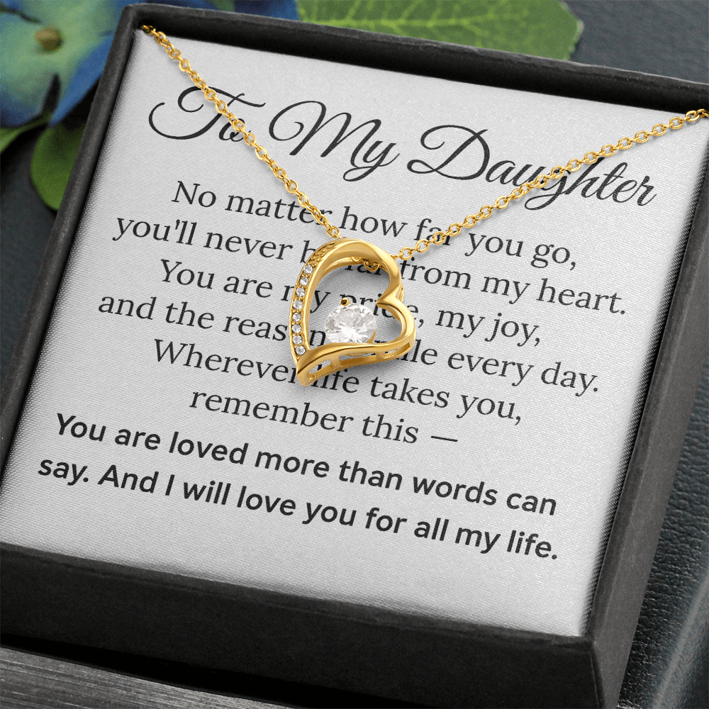 To my Daughter - Forever Love Necklace
